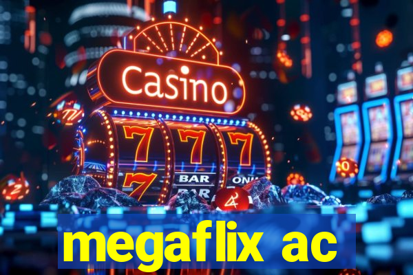 megaflix ac